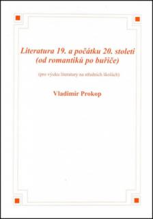 Literatura 19. a počátku 20. století, V.Prokop