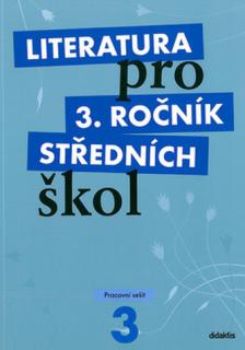 Literatura pro 3. ročník středních škol, Didaktis, pracovní sešit