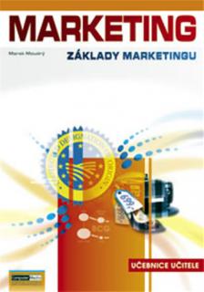 Marketing Základy marketingu  - Učebnice učitele
