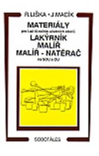 Materiály - pro I.až III. roč. učebních oborů, lakýrník, malíř, natěrač