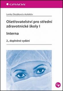 Ošetřovatelství pro střední zdravotnické školy I –Interna- 2. dopl.vydání  SLEVA