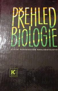 Přehled biologie /Rozsypal S./ 1987