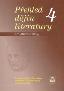 Přehled dějin literatury 4 pro střední školy