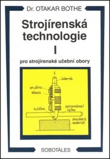 Strojírenská technologie I  pro strojírenské učební obory