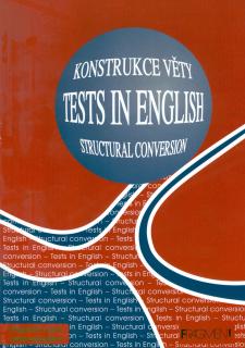 Tests in English Structural conversion Konstrukce věty