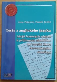 Testy z anglického jazyka 10x50 testových otázek k přjímacím zk. ((antikvariát))