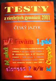 Testy z víceletých gymnázií český jazyk 2001