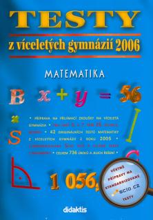 Testy z víceletých gymnázií matematika 2006