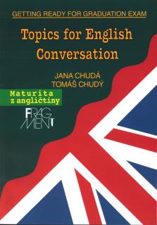 Topics for English Conversation Getting ready for graduation exam