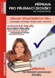 Základy společenských věd, I. díl - Příprava pro přijímací zkoušky na vysoké školy 1.vydání