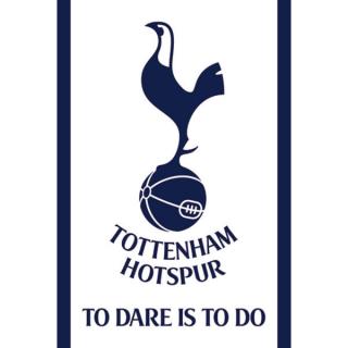 Plakát Tottenham Hotspur FC Dare Is To Do