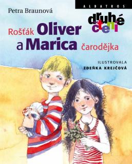 Rošťák Oliver a Marica čarodějka