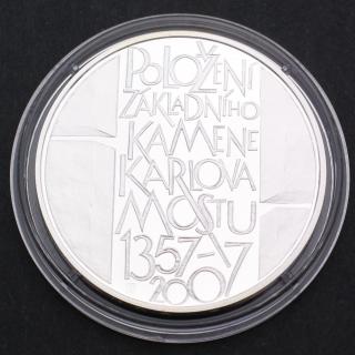 Stříbrná pamětní mince 200 Kč Položení základního kamene Karlova mostu 1357-2007 PROOF