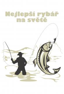 Nejlepší rybář - Vlastní text - A4 - 00288 Materiál: Jedlý papír + 25g DecorGel