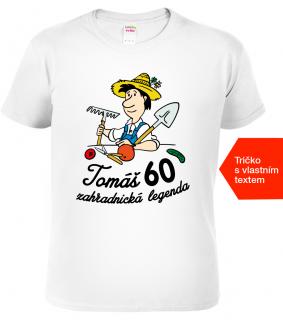 Tričko k 60. narozeninám - Zahradnická legenda Barva: Bílá, Velikost: 2XL