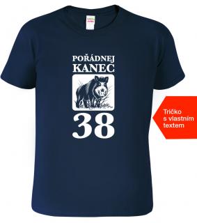 Vtipné tričko k narozeninám - Pořádnej kanec Barva: Námořní modrá (02), Velikost: M