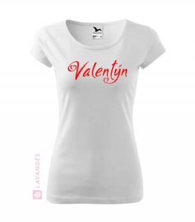Valentýn (Dámské valentýnské tričko)