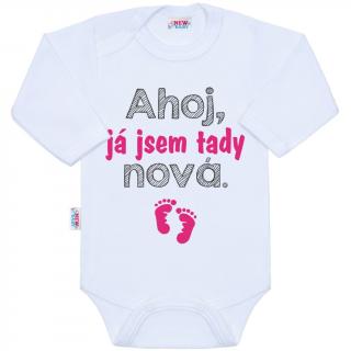 Body s potiskem New Baby Ahoj, já jsem tady nová. 62 (3-6m)