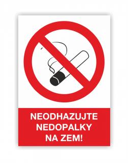 Neodhazujte nedopalky na zem (Zákazová značka)