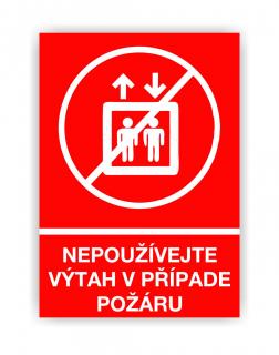Nepoužívejte výtah v případě požáru (Požární značka)