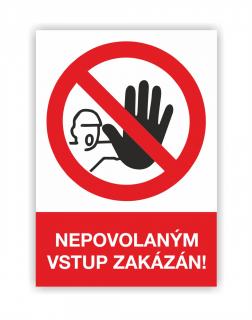 Nepovolaným vstup zakázán (Zákazová značka)