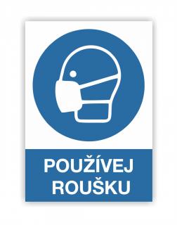 Používejte roušku (Příkazová značka)