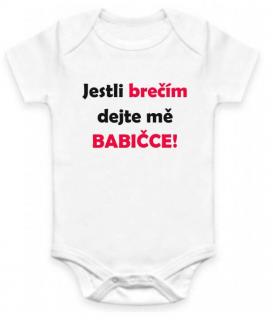 BODY Jestli brečím dejte mě BABIČCE