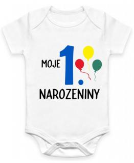 Dětské BODY Moje 1. narozeniny