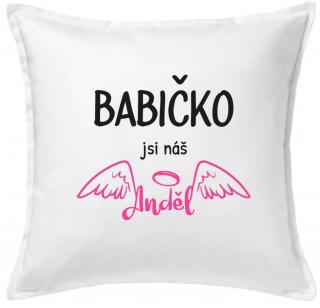 Polštář BABIČKO JSI NÁŠ ANDĚL