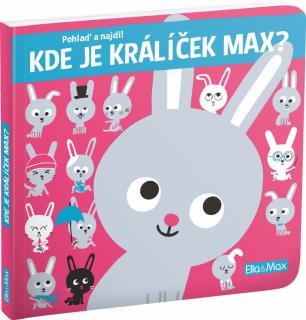 KDE JE KRÁLÍČEK MAX? – Pohlaď a najdi!