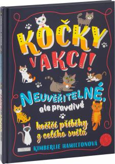 KOČKY V AKCI! – Neuvěřitelné kočičí příběhy
