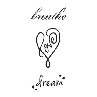 Breathe, Love, Dream - nalepovací tetování