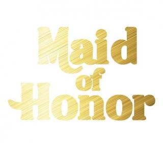 Metalický zlatý nápis Maid Of Honor - svatební nalepovací tetování