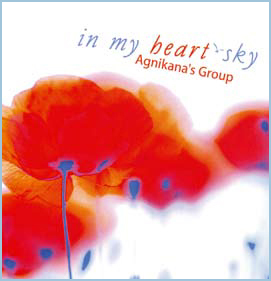 CD Agnikana's Group: In My Heart-Sky