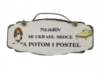 Nejdřív mi ukradl srdce a potom i postel - dřevěná cedule 13 cm x 30 cm