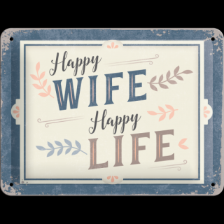 Plechová cedule Happy wife happy life 20 x 15 cm