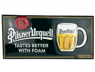 Plechová cedule Pilsner Urquell - Tastes Better With Foam  61x29 cm