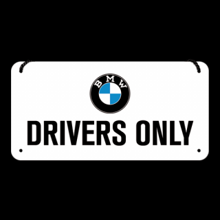 Plechová cedulka BMW drivers Only - visačka bílá 10 x 20 cm