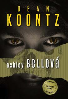 Ashley Bellová (Ashley Bellová - Dean Koontz)