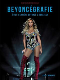 Beyoncégrafie (Beyoncégrafie - Chris Roberts)