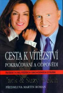 Cesta k vítězství - pokračování a odpovědi (Cesta k vítězství - pokračování a odpovědi - Jack Welch)