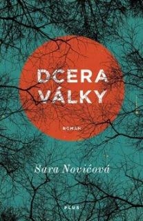 Dcera války  (Dcera války - Sara Novićová)