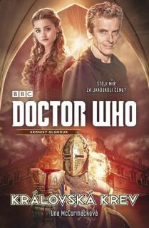 Doctor Who: Královská krev (Doctor Who: Královská krev - Una McCormack)