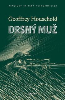 Drsný muž (Drsný muž - Geoffrey Household)