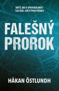 Falešný prorok (Falešný prorok - Hakan Östlundh)