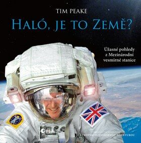 Haló, je to Země? (Haló, je to Země? - Tim Peake)