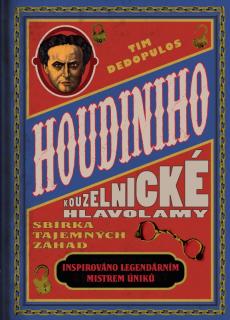 Houdiniho kouzelnické hlavolamy (Houdiniho kouzelnické hlavolamy - Tim Dedopulos)