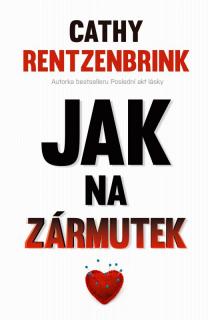 Jak na zármutek  (Jak na zármutek - Cathy Rentzenbrink)