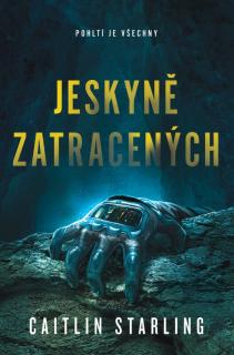 Jeskyně zatracených (Jeskyně zatracených - Caitlin Starling)