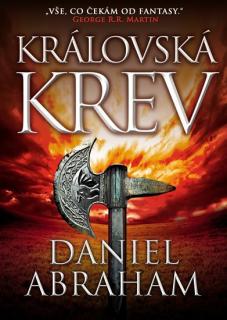 Královská krev (Královská krev - Daniel Abraham)